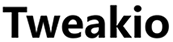 TWEAKIO